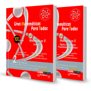 Unas Matemáticas Para Todos (Matemáticas II)